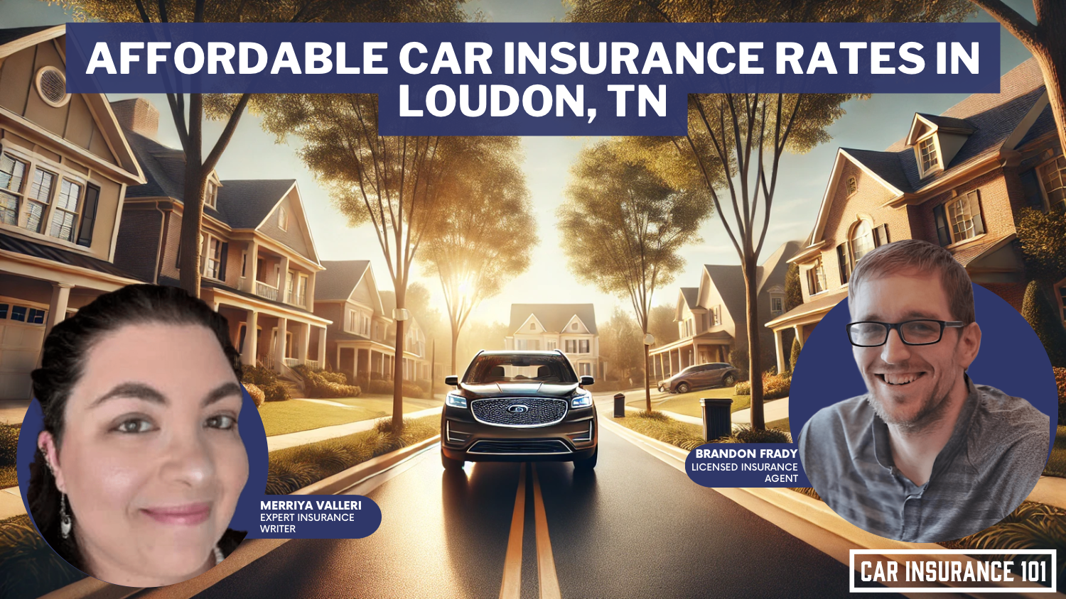 Affordable Car Insurance Rates in Loudon, TN (2025)