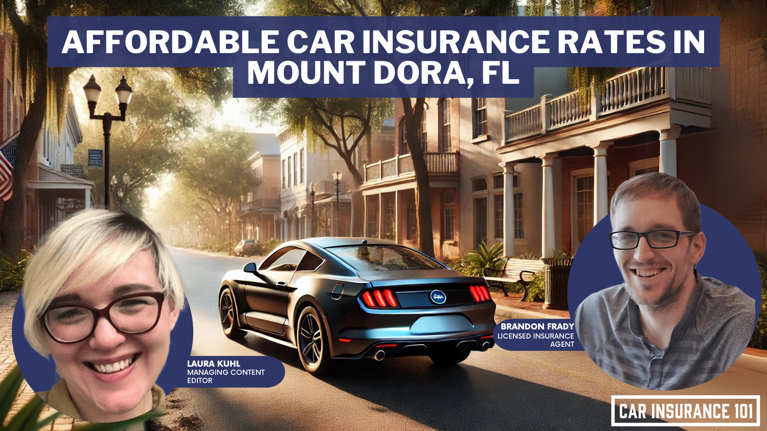 Affordable Car Insurance Rates in Mount Dora, FL (2025)