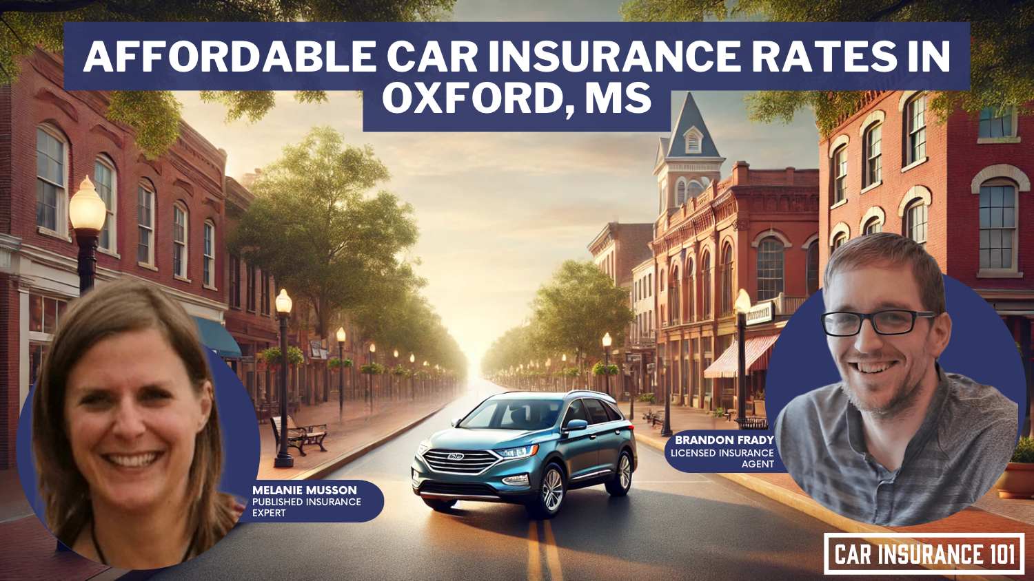 Affordable Car Insurance Rates in Oxford, MS (2025)