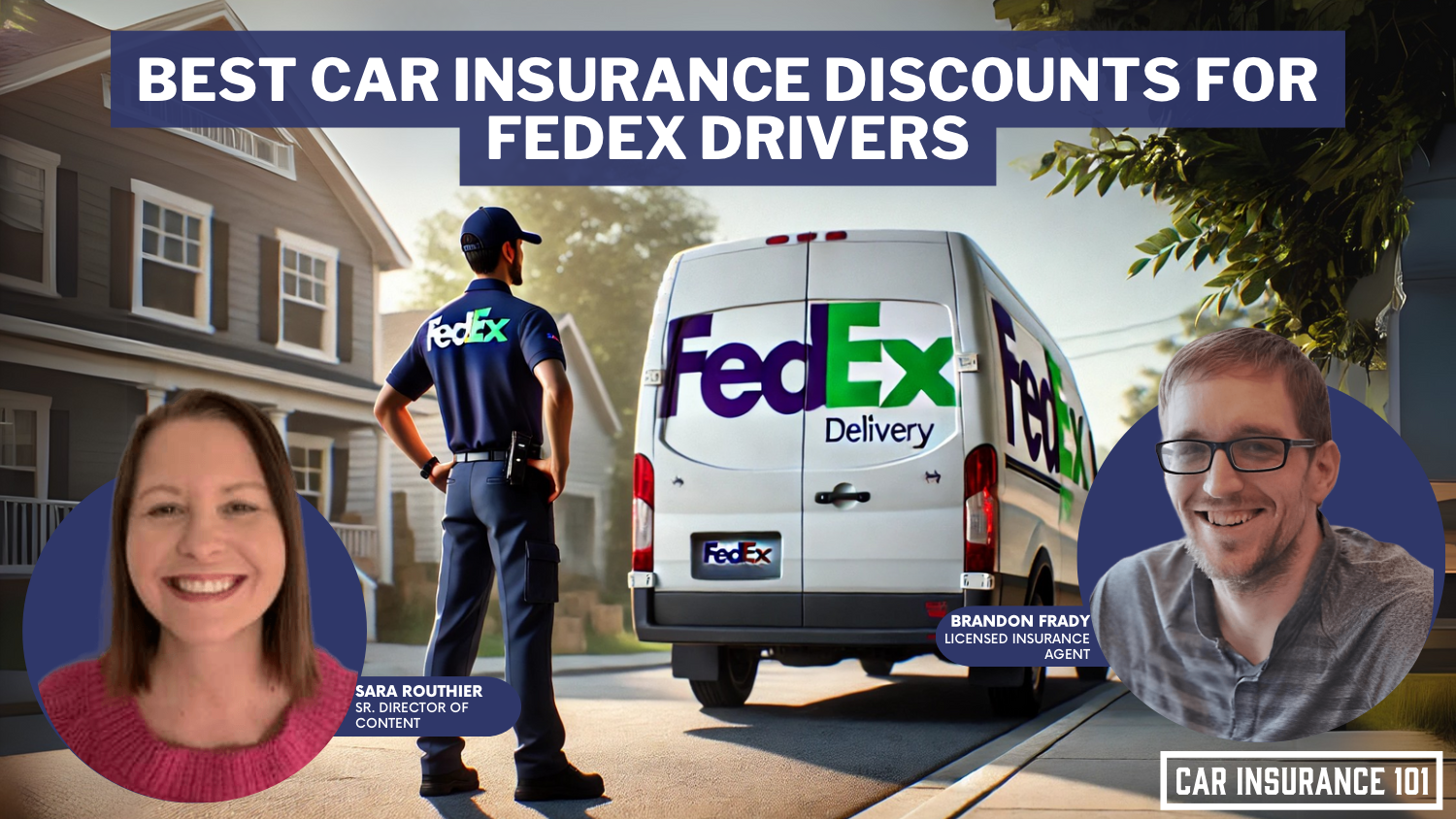 Best Auto Insurance Discounts for Fedex Drivers