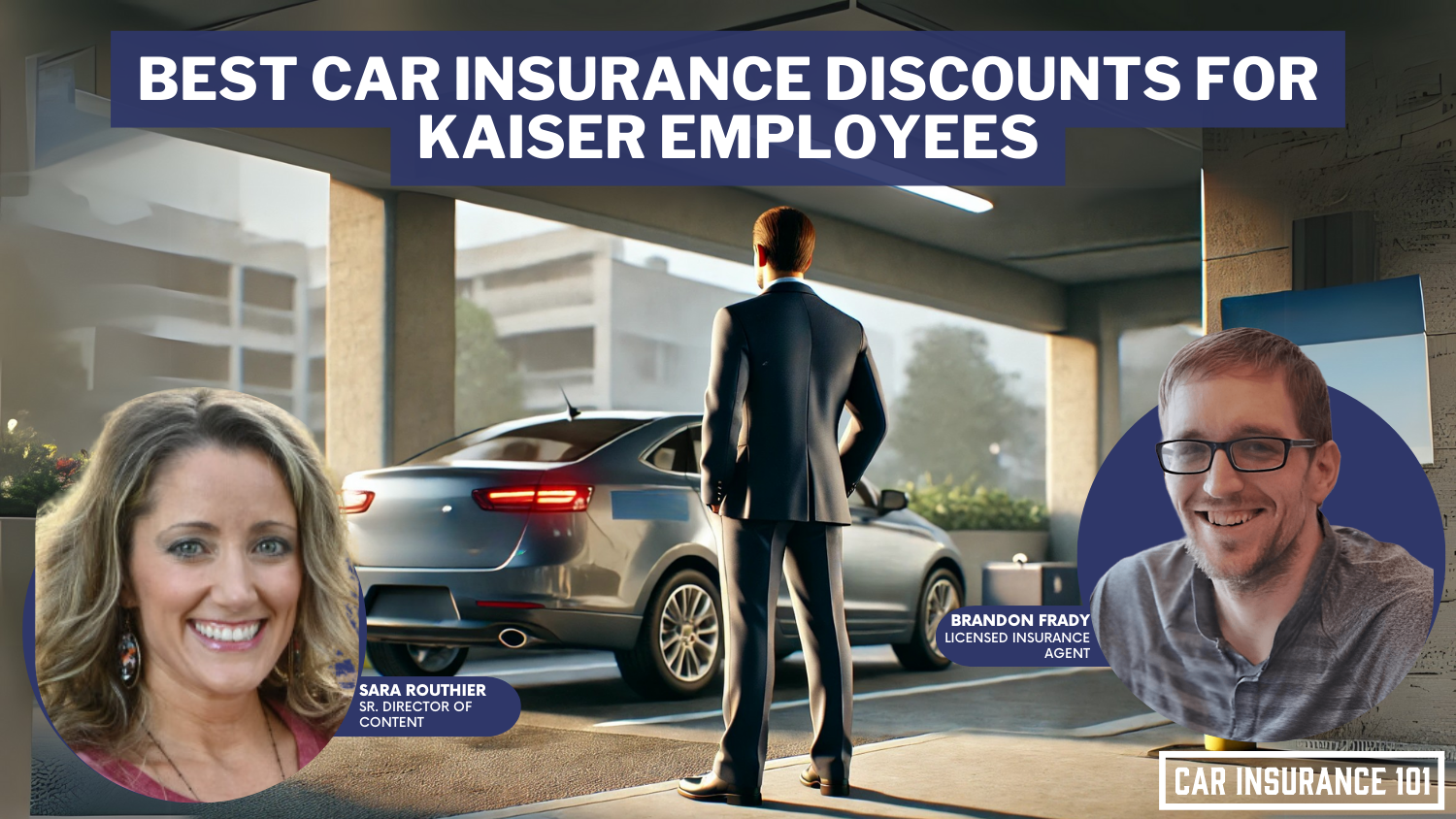 Best Kaiser Employee Car Insurance Discounts