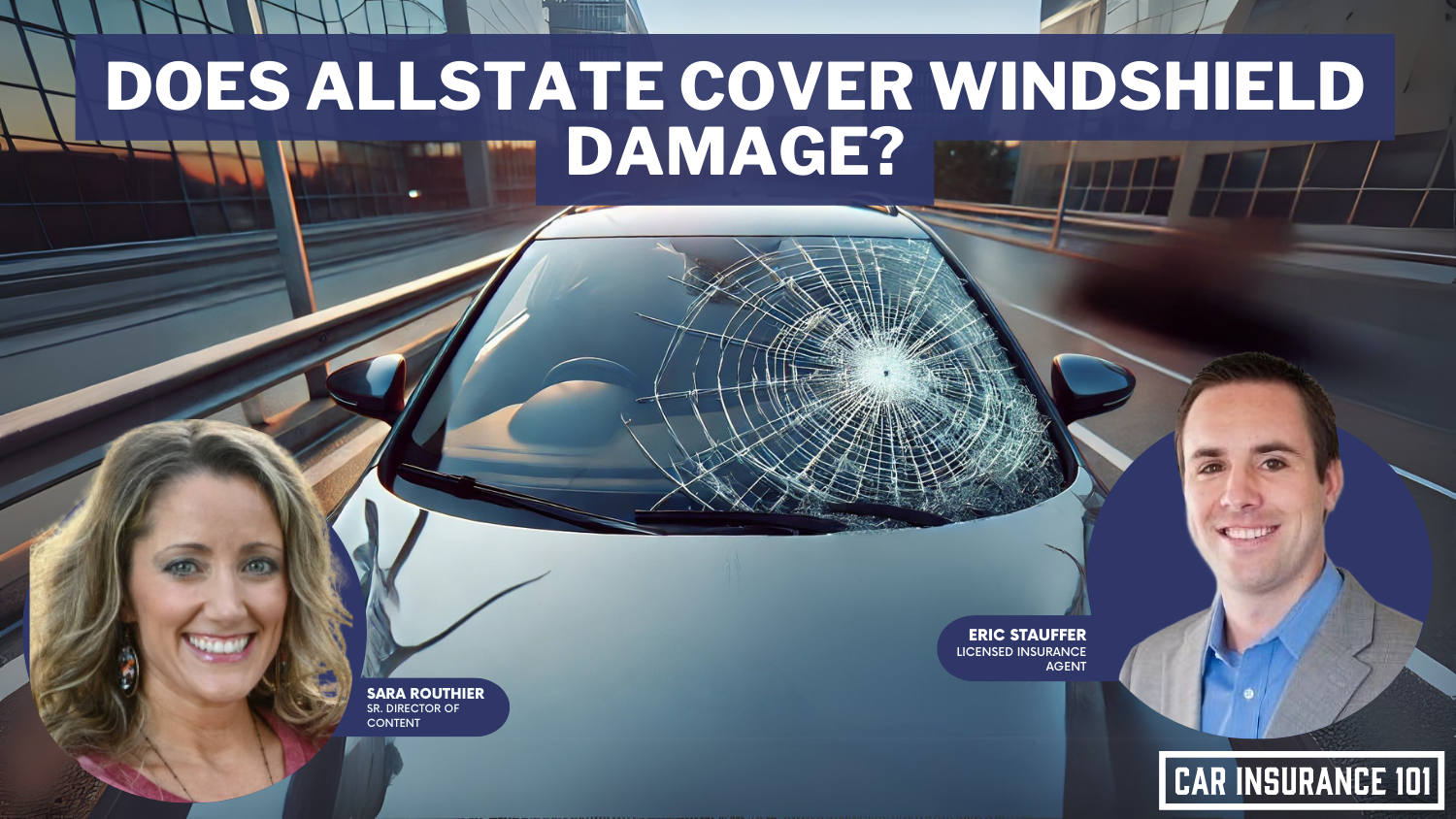 Does Allstate car insurance cover damage to my windshield?