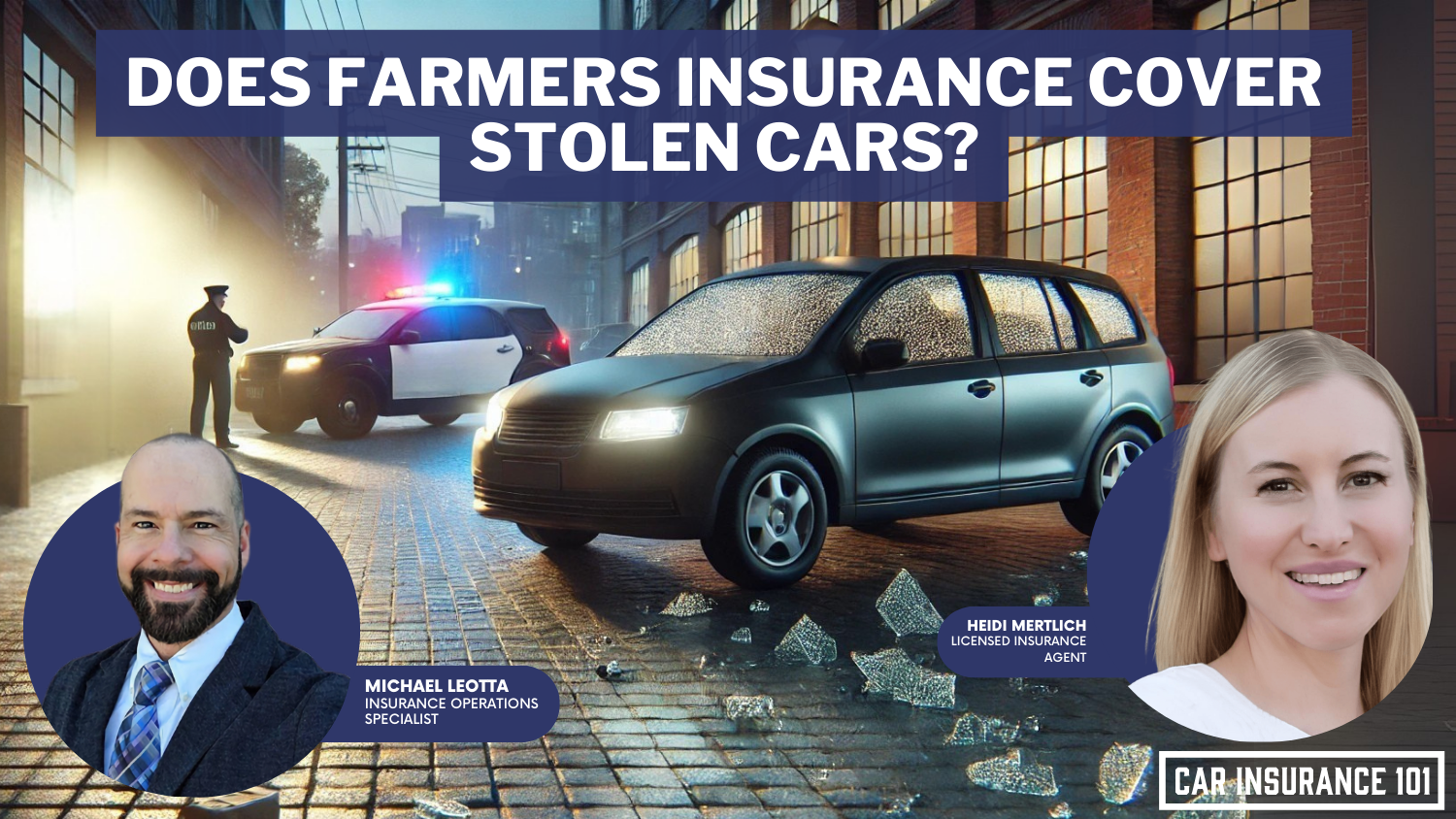 Does Farmers Insurance car insurance cover a stolen car?