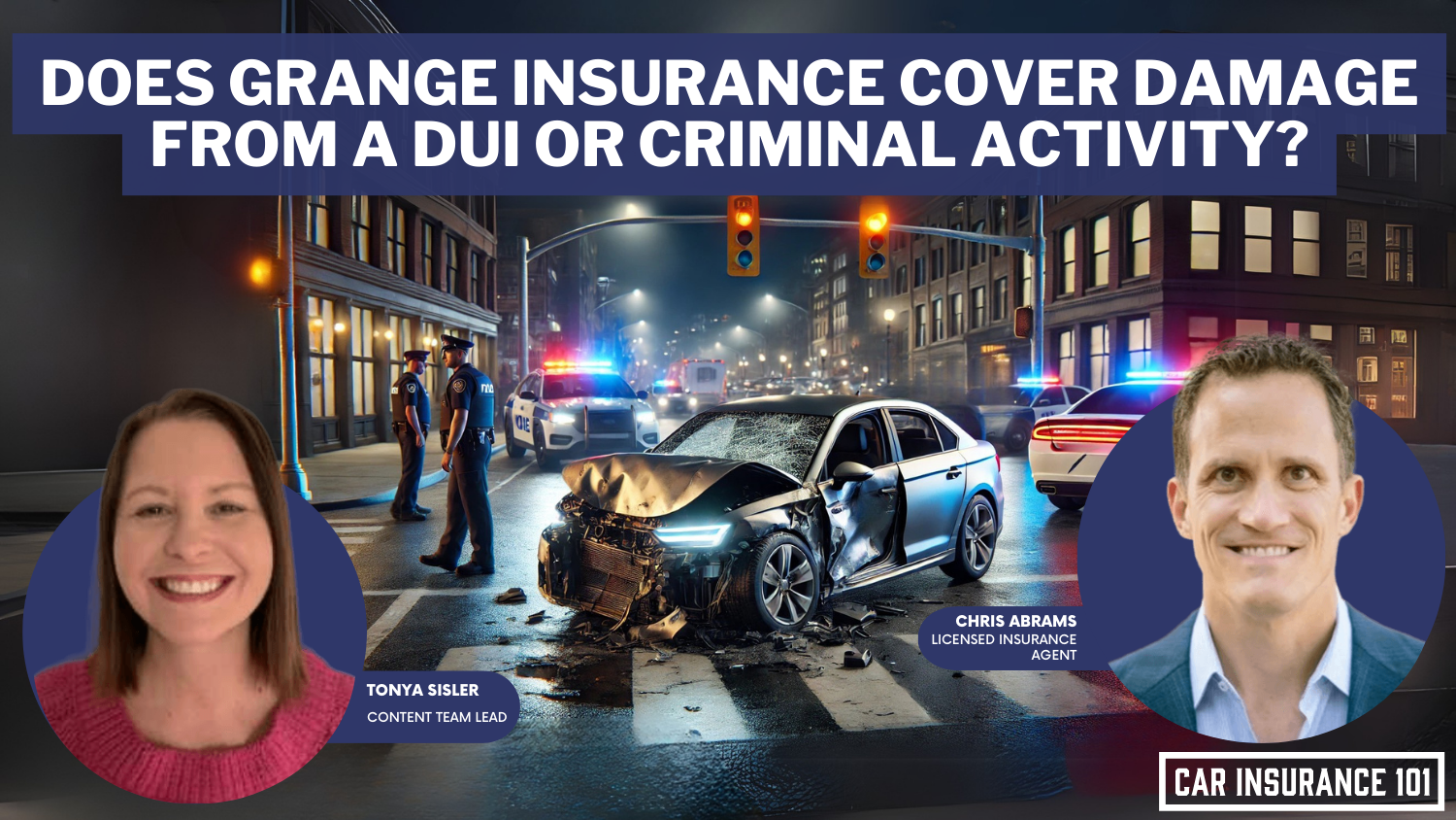 Does Grange Insurance car insurance cover damage caused by a DUI or other criminal activity?