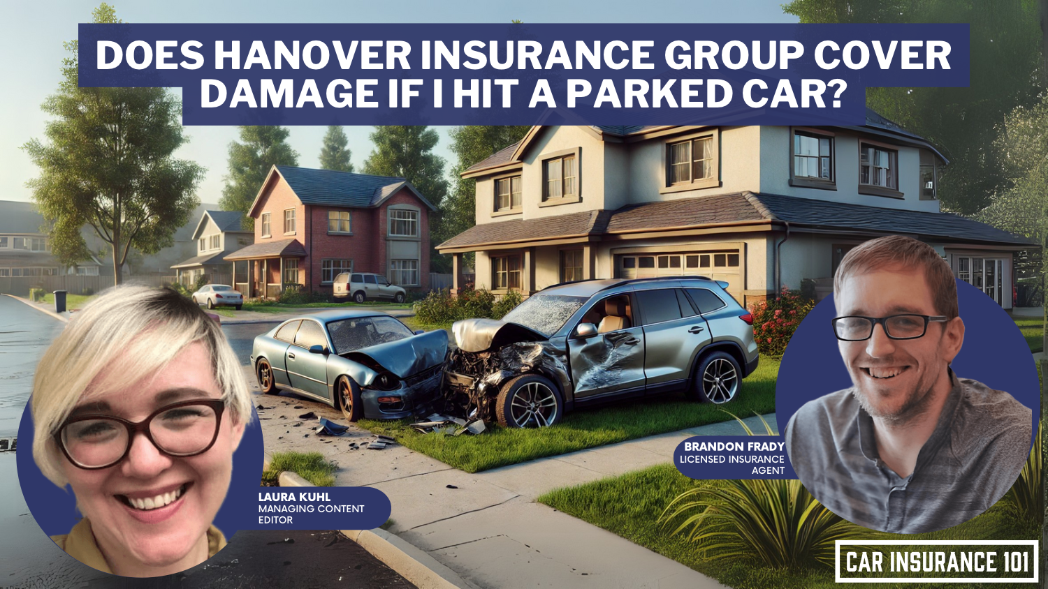 Does Hanover Insurance Group car insurance cover damage to my car if I hit a parked car?