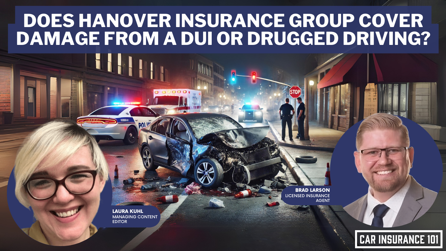 Does Hanover Insurance Group car insurance cover damage caused by a driver who was driving under the influence of drugs or alcohol?