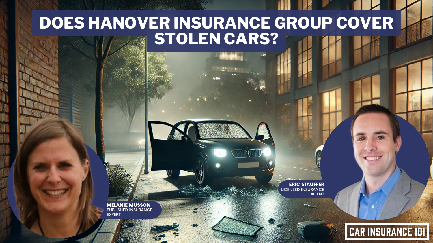 Does Hanover Insurance Group car insurance cover a stolen car?