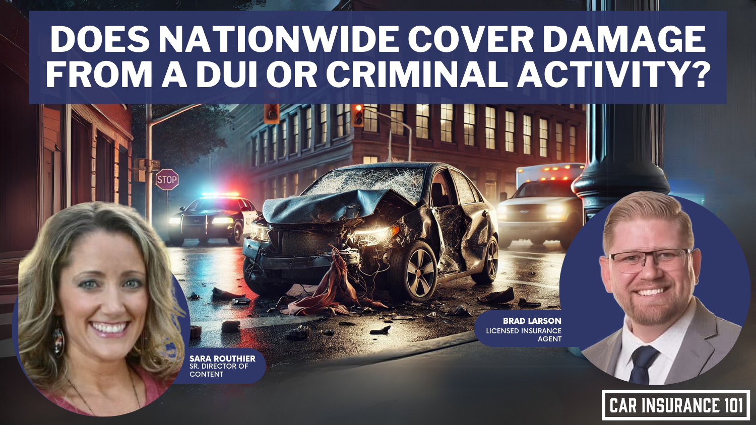 Does Nationwide car insurance cover damage caused by a DUI or other criminal activity?